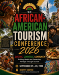 SC African- American Tourism Conference 2026 | Charleston, SC | Friday, September 25, 2026
